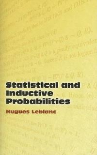 Book Cover for Statistical and Inductive Probabilities by Hugues Leblanc
