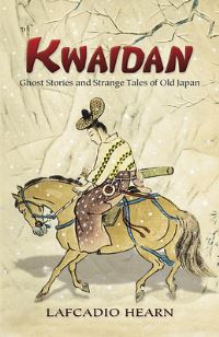 Book Cover for Kwaidan by Lafcadio Hearn, Oscar Lewis, Yasumasa Fujita
