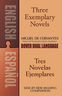 Book Cover for Three Exemplary Novels by Miguel de Cervantes Saavedra, Stanley Appelbaum