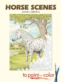 Book Cover for Horse Scenes to Paint or Color by John Green
