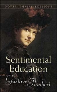 Book Cover for Sentimental Education by Gustave Flaubert, Dora Knowlton Ranous