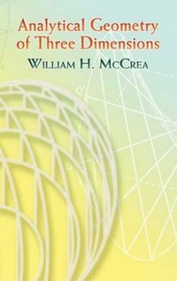Book Cover for Analytical Geometry of Three Dimensions by William Hunter McCrea