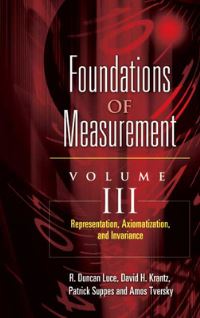 Book Cover for Representation, Axiomatization, and Invariance by R Duncan Luce, Patrick Suppes, David H Krantz, Amos Tversky