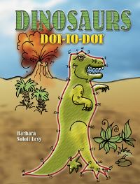 Book Cover for Dinosaurs Dot-To-Dot by Barbara Soloff Levy