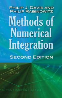 Book Cover for Methods of Numerical Integration by Philip J Davis, Philip Rabinowitz