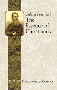 Book Cover for The Essence of Christianity by Ludwig Feuerbach