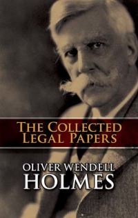 Book Cover for The Collected Legal Papers by Oliver Wendell Holmes