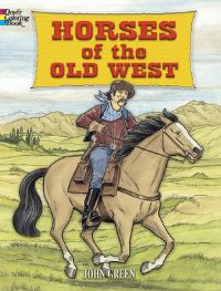 Book Cover for Horses of the Old West by John Green