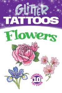 Book Cover for Glitter Tattoos Flowers by Charlene Tarbox