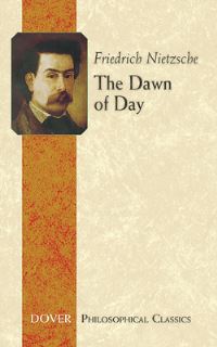 Book Cover for The Dawn of Day by Friedrich Wilhelm Nietzsche, J M Kennedy