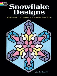 Book Cover for Snowflake Designs Stained Glass Coloring Book by A G Smith
