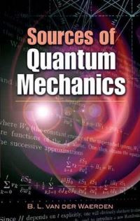 Book Cover for Sources of Quantum Mechanics by B L van der Waerden