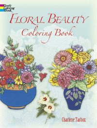 Book Cover for Floral Beauty Coloring Book by Charlene Tarbox