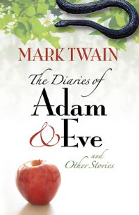 Book Cover for The Diaries of Adam and Eve and Other Stories by Mark Twain