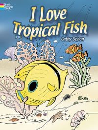 Book Cover for I Love Tropical Fish by Cathy Beylon