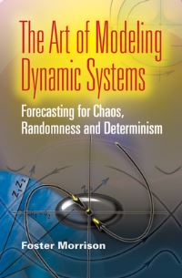 Book Cover for The Art of Modeling Dynamic Systems by Foster Morrison