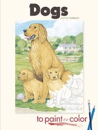 Book Cover for Dogs to Paint or Color by John Green