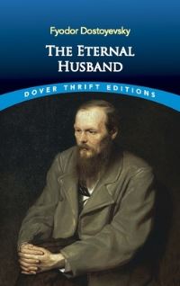 Book Cover for The Eternal Husband by Fyodor Dostoyevsky, Constance Black Garnett