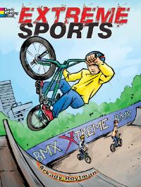 Book Cover for Extreme Sports Coloring Book by Arkady Roytman
