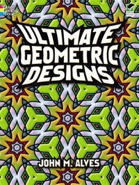 Book Cover for Ultimate Geometric Designs by John Alves
