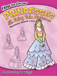 Book Cover for How to Draw Princesses by Barbara Soloff Levy