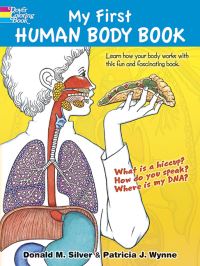 Book Cover for My First Human Body Book by Patricia Wynne, Donald M Silver