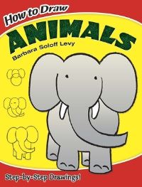 Book Cover for How to Draw Animals by Barbara Soloff Levy, How to Draw