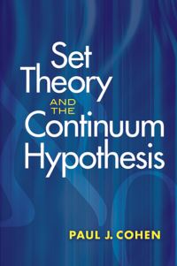 Book Cover for Set Theory and the Continuum Hypothesis by Paul J Cohen