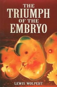 Book Cover for The Triumph of the Embryo by L Wolpert