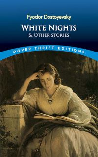Book Cover for White Nights and Other Stories by Fyodor Dostoyevsky, Constance Black Garnett