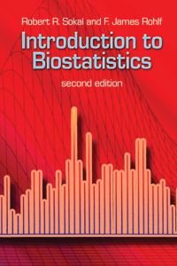 Book Cover for Introduction to Biostatistics by Robert R Sokal, F James Rohlf