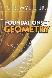 Book Cover for Foundations of Geometry by Clarence Raymond Wylie