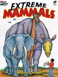 Book Cover for Extreme Mammals by Patricia J Wynne