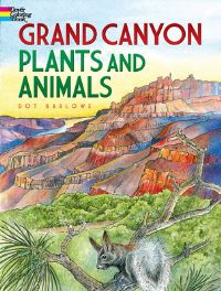 Book Cover for Grand Canyon Plants and Animals by Dot Barlowe