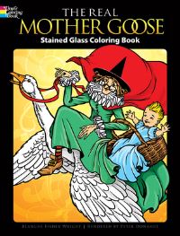 Book Cover for The Real Mother Goose Stained Glass Coloring Book by Blanche Fisher Wright