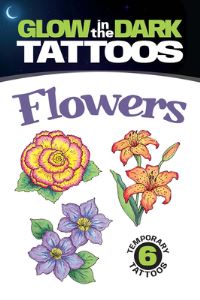 Book Cover for Glow-In-The-Dark Tattoos Flowers by Charlene Tarbox