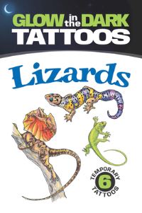 Book Cover for Glow-In-The-Dark Tattoos Lizards by Christy Shaffer