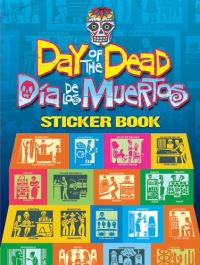 Book Cover for Day of the Dead/Día De Los Muertos Sticker Book by Kweilin Lum