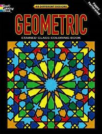 Book Cover for Geometric Stained Glass Coloring Book by Dover