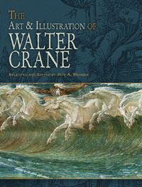 Book Cover for The Art & Illustration of Walter Crane by Walter Crane, Jeff A Menges