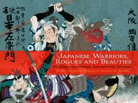 Book Cover for Japanese Warriors, Rogues, and Beauties by Kendall H Brown