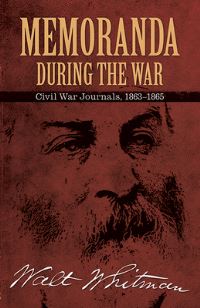 Book Cover for Memoranda During the War by Walt Whitman