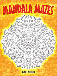 Book Cover for Mandala Mazes by Marty Noble