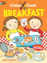 Book Cover for Color & Cook Breakfast by Monica Wellington
