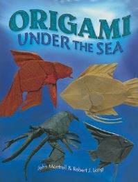 Book Cover for Origami Under the Sea by John Montroll, Robert J Lang
