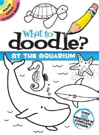 Book Cover for What to Doodle? At the Aquarium by Jillian Phillips