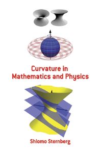 Book Cover for Curvature in Mathematics and Physics by Shlomo Sternberg