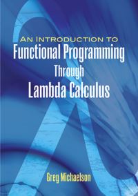 Book Cover for An Introduction to Functional Programming Through Lambda Calculus by Greg Michaelson