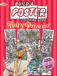 Book Cover for Build a Poster - Fairy Princess Coloring Book by Arkady Roytman