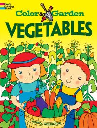 Book Cover for Color & Garden - Vegetables by Monica Wellington